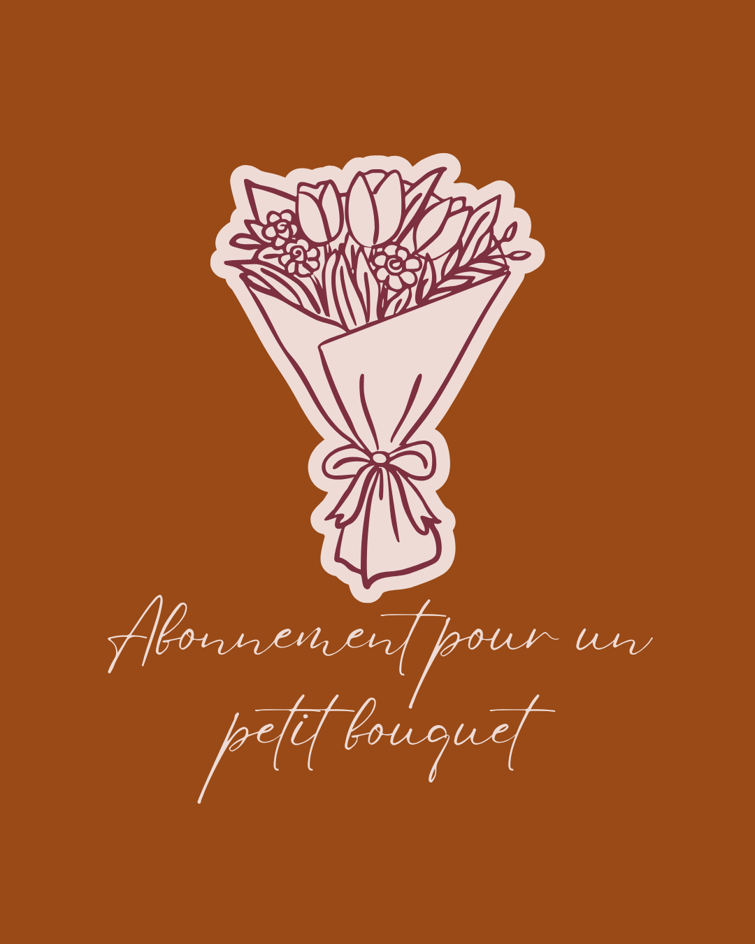 Abonnement pour un bouquet de fleurs fraîches (Petit bouquet)